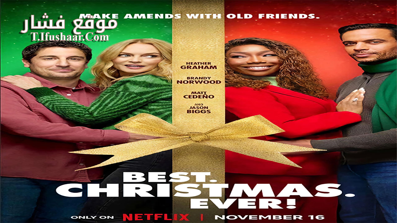 فيلم Best. Christmas. Ever! 2023 مترجم