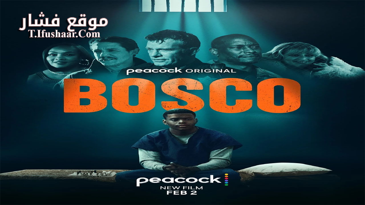 فيلم Bosco 2024 مترجم