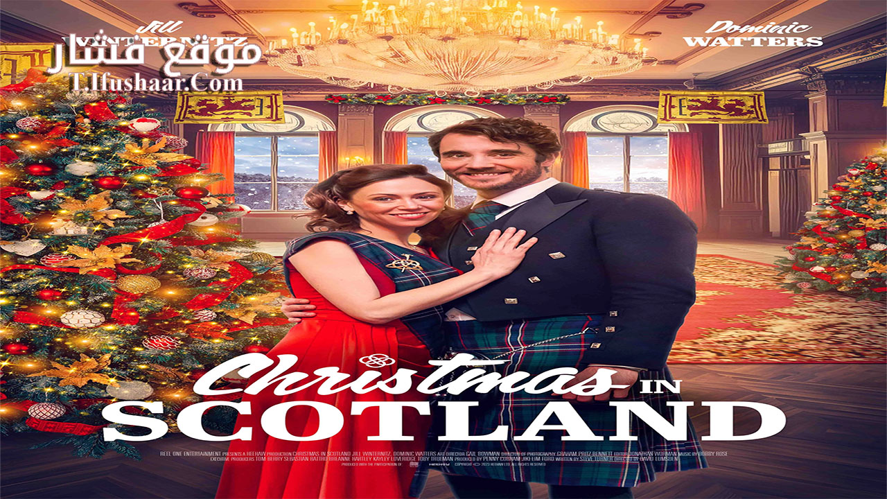 فيلم Christmas in Scotland 2023 مترجم