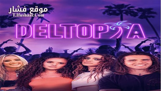 فيلم Deltopia 2023 مترجم