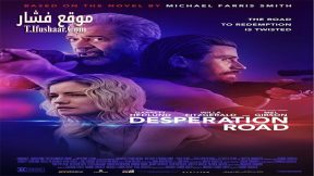 فيلم Desperation Road 2023 مترجم