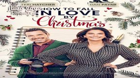 فيلم How to Fall in Love by Christmas 2023 مترجم