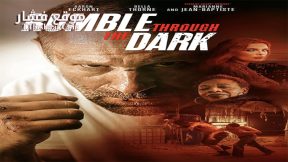 فيلم Rumble Through the Dark 2023 مترجم