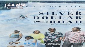 فيلم Silver Dollar Road 2023 مترجم