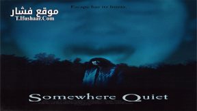 فيلم Somewhere Quiet 2023 مترجم