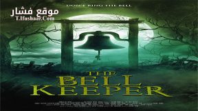 فيلم The Bell Keeper 2023 مترجم