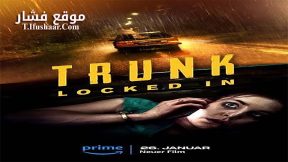 فيلم Trunk: Locked In 2023 مترجم