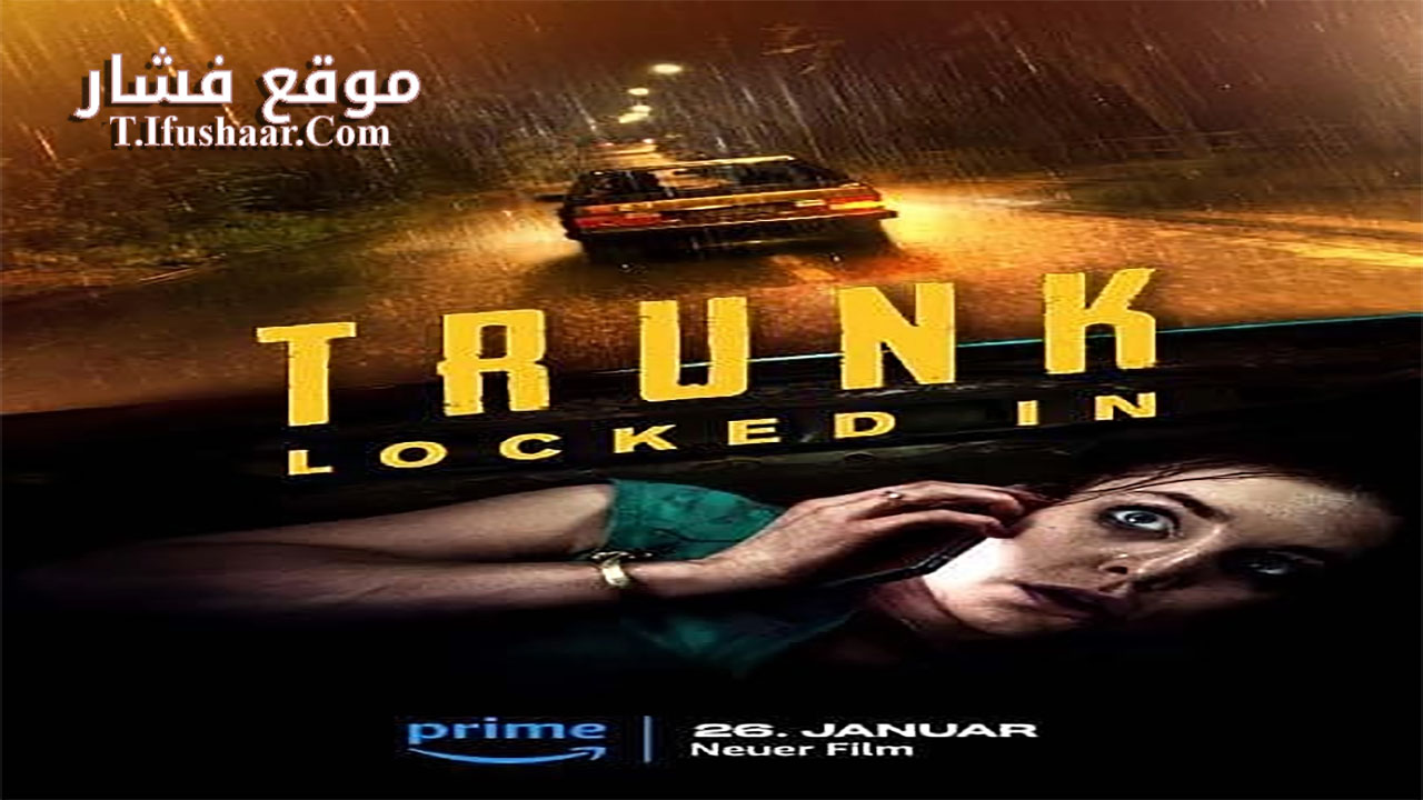 فيلم Trunk: Locked In 2023 مترجم