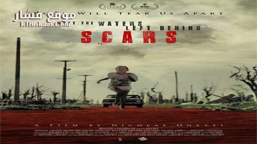 فيلم What the Waters Left Behind: Scars 2022 مترجم