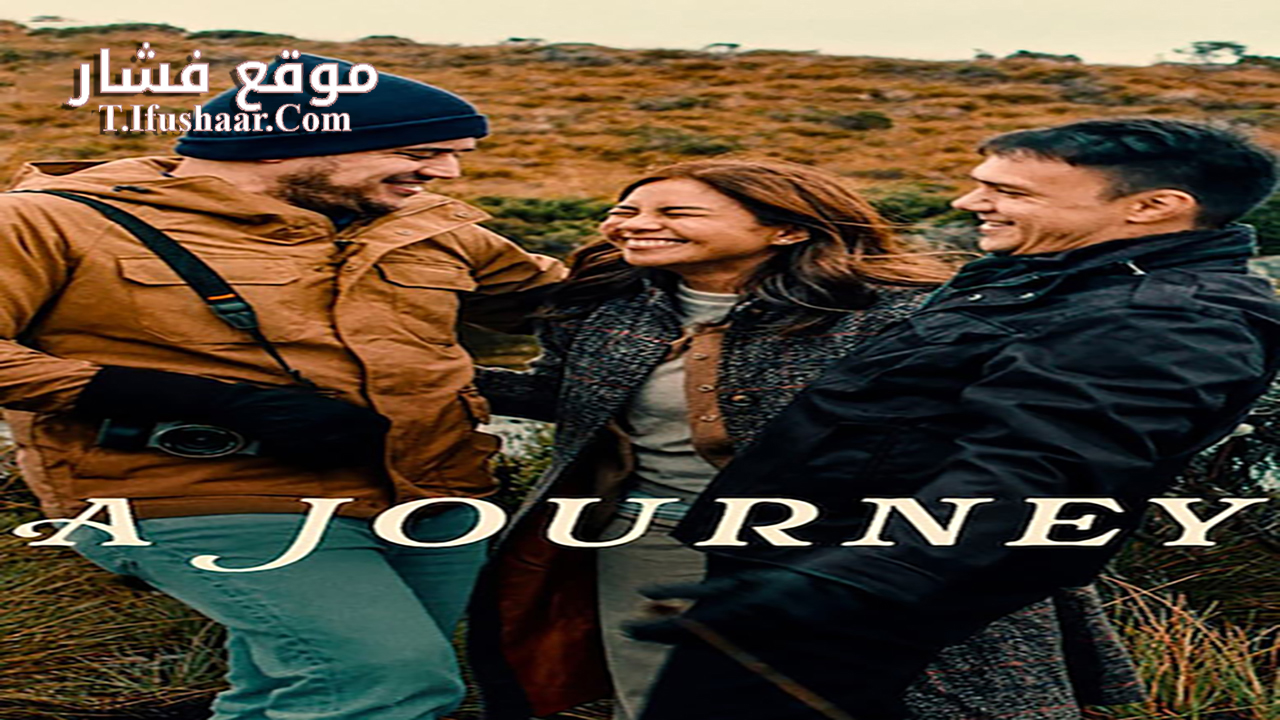 فيلم A Journey 2024 مترجم