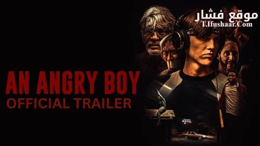 فيلم An Angry Boy 2023 مترجم