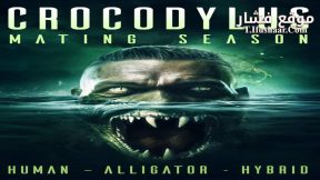 فيلم Crocodylus: Mating Season 2023 مترجم