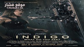 فيلم Indigo 2023 مترجم
