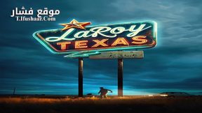 فيلم LaRoy, Texas 2023 مترجم