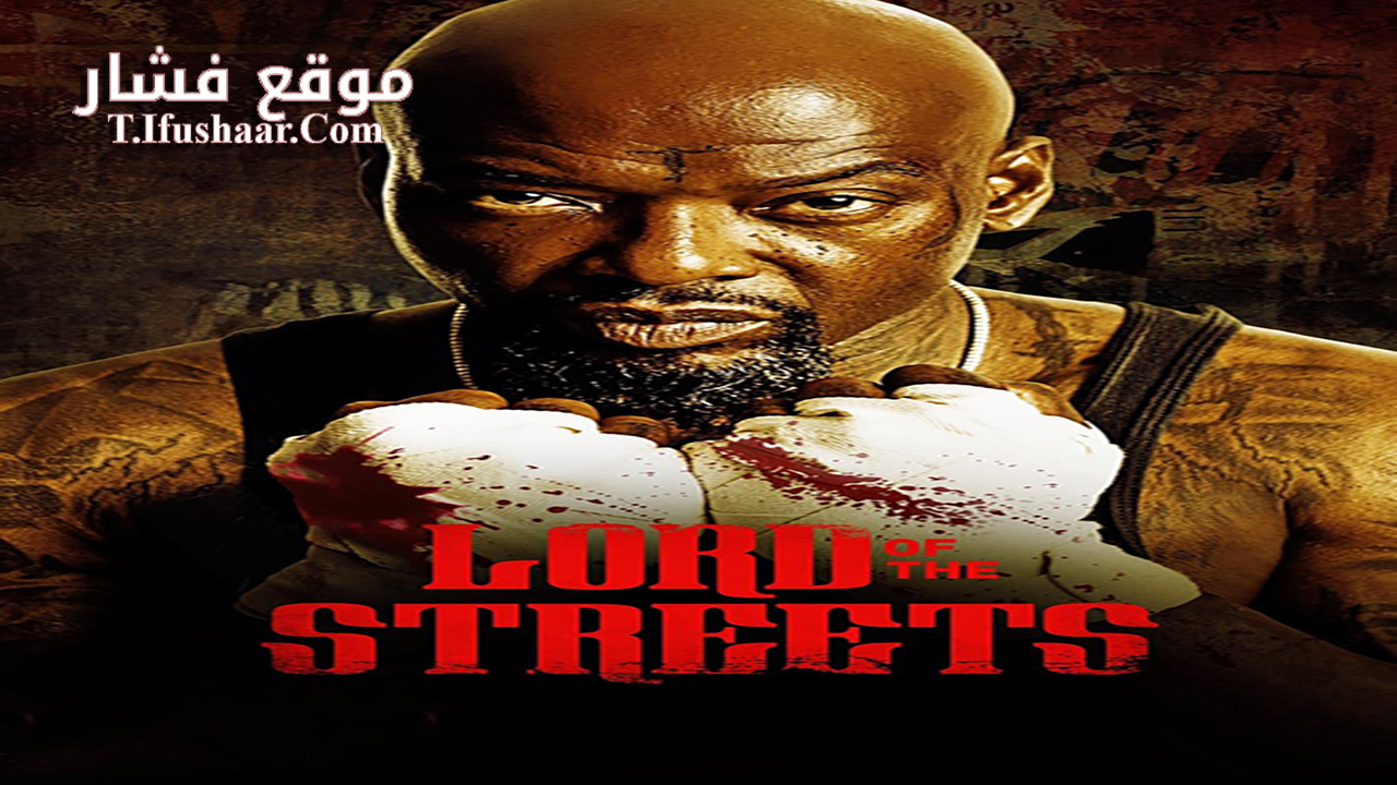 فيلم Lord of the Streets 2022 مترجم