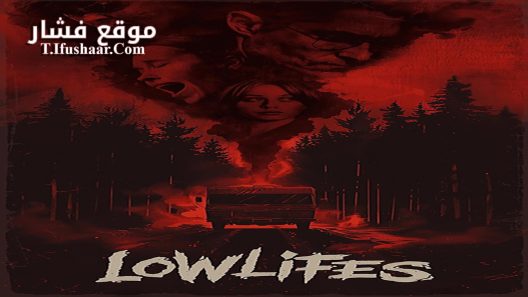 فيلم Lowlifes 2024 مترجم