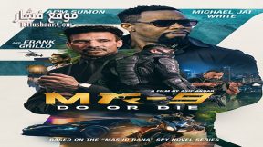 فيلم MR-9: Do or Die 2023 مترجم