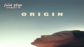 فيلم Origin 2023 مترجم