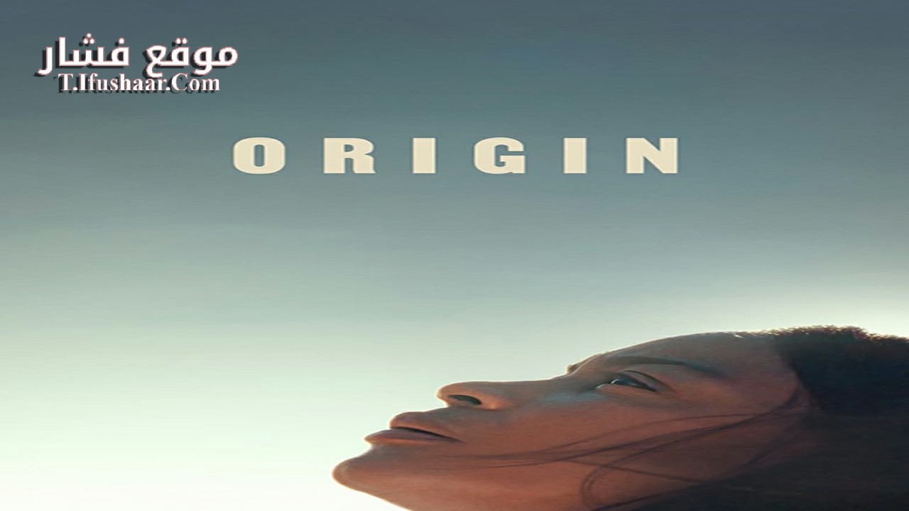 فيلم Origin 2023 مترجم