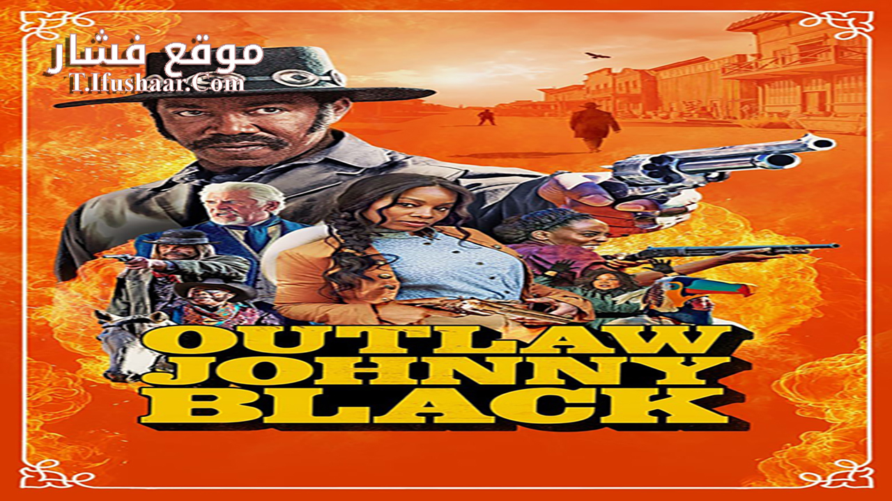 فيلم Outlaw Johnny Black 2023 مترجم