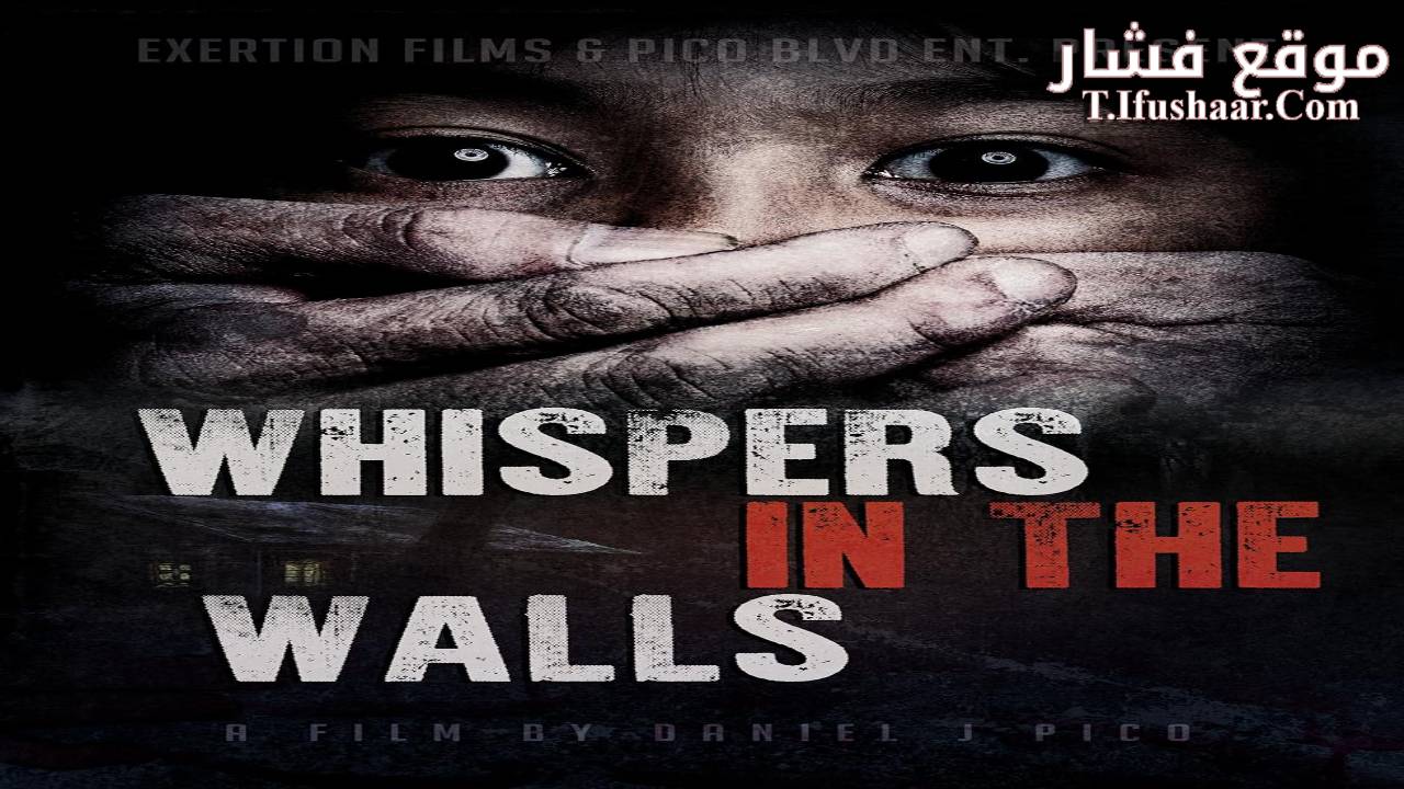 فيلم Whispers in the Walls 2024 مترجم