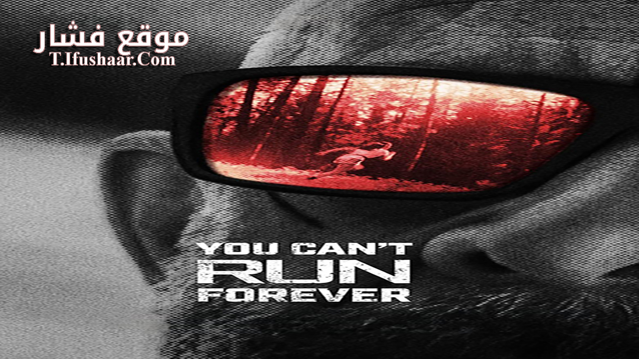 فيلم You Can’t Run Forever 2024 مترجم