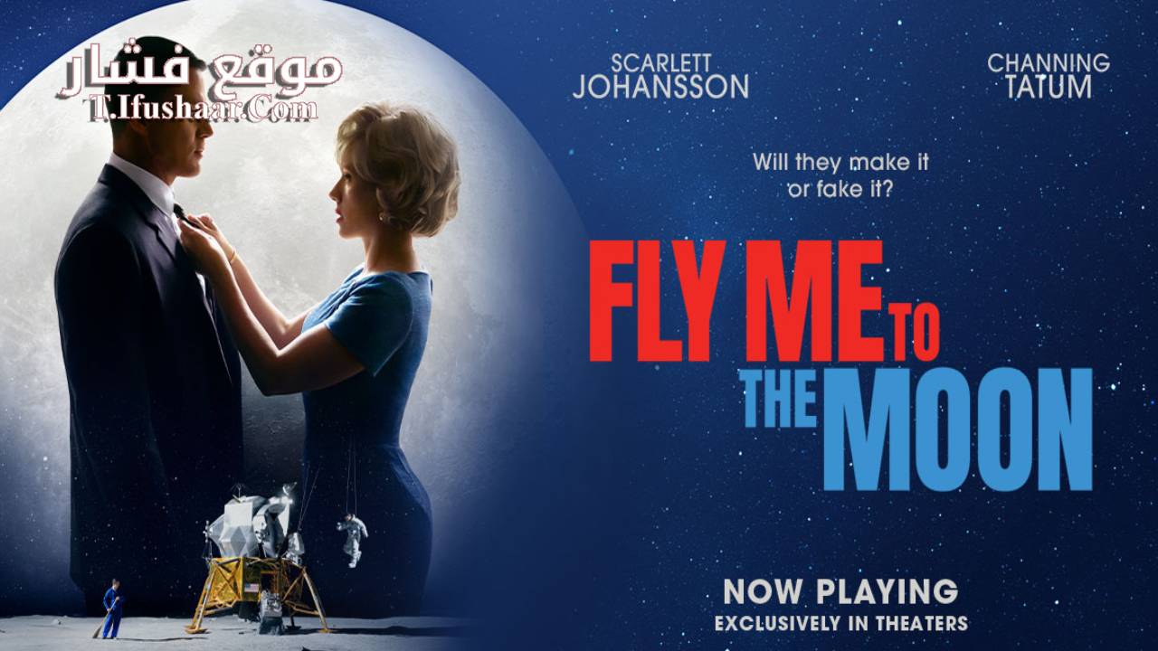 فيلم Fly Me to the Moon 2024 مترجم