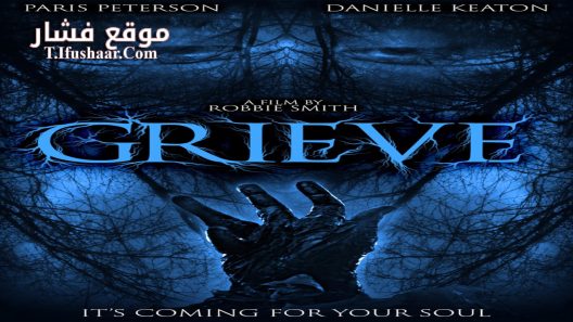 فيلم Grieve 2023 مترجم