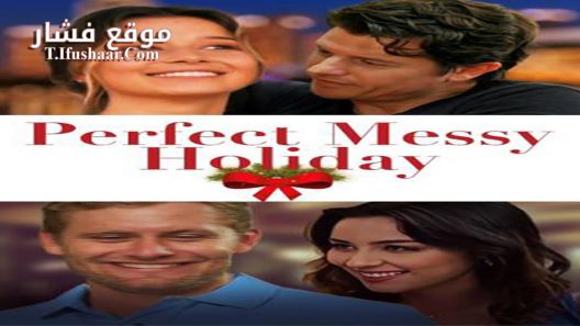 فيلم Perfect Messy Love 2021 مترجم
