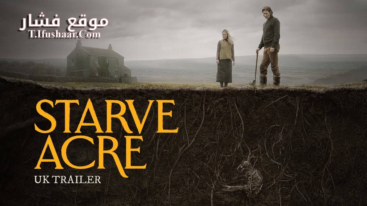 فيلم Starve Acre 2023 مترجم
