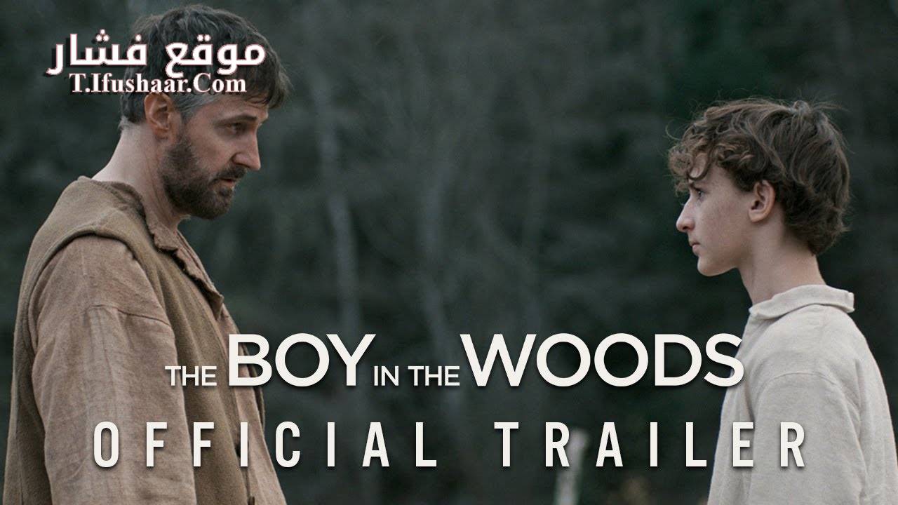 فيلم The Boy in the Woods 2023 مترجم