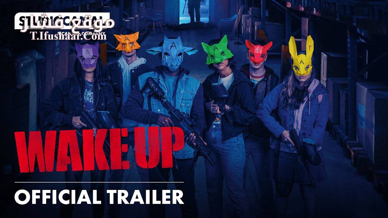 فيلم Wake Up 2023 مترجم