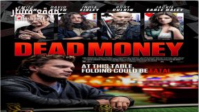 فيلم Dead Money 2024 مترجم