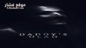فيلم Daddy’s Head 2024 مترجم