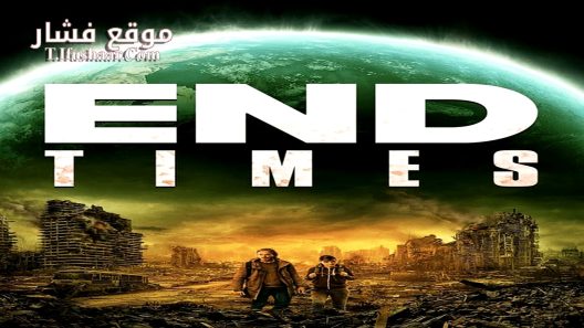 فيلم End Times 2023 مترجم