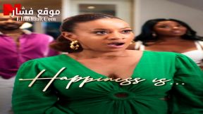 فيلم Happiness Is 2024 مترجم