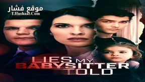 فيلم Lies My Babysitter Told 2024 مترجم