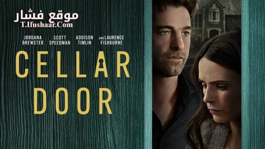 فيلم Cellar Door 2024 مترجم