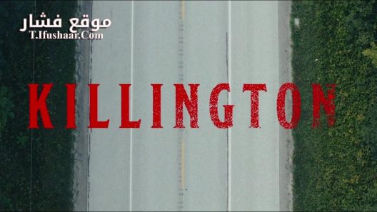 فيلم Killington 2024 مترجم