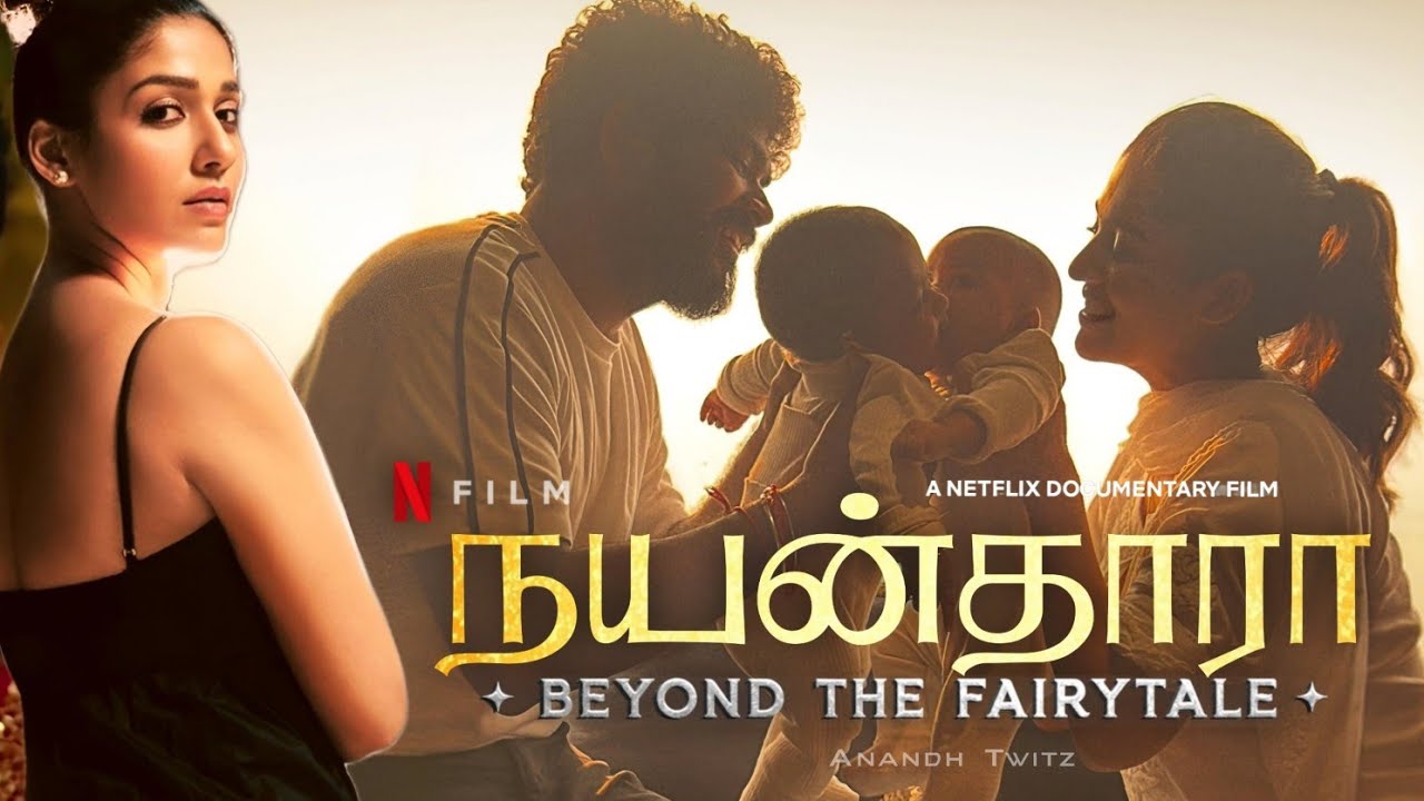 فيلم Nayanthara: Beyond the Fairy Tale 2024 مترجم
