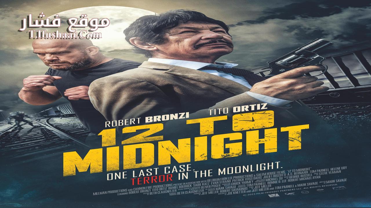 فيلم 12 to Midnight 2024 مترجم