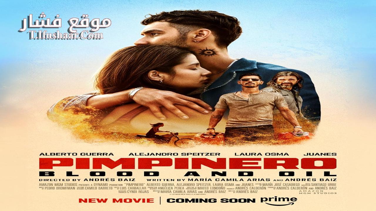 فيلم Pimpinero: Blood and Oil 2024 مترجم