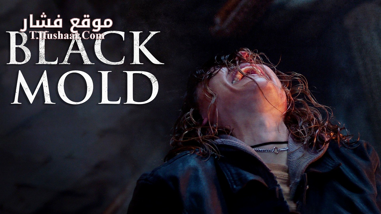 فيلم Black Mold 2023 مترجم