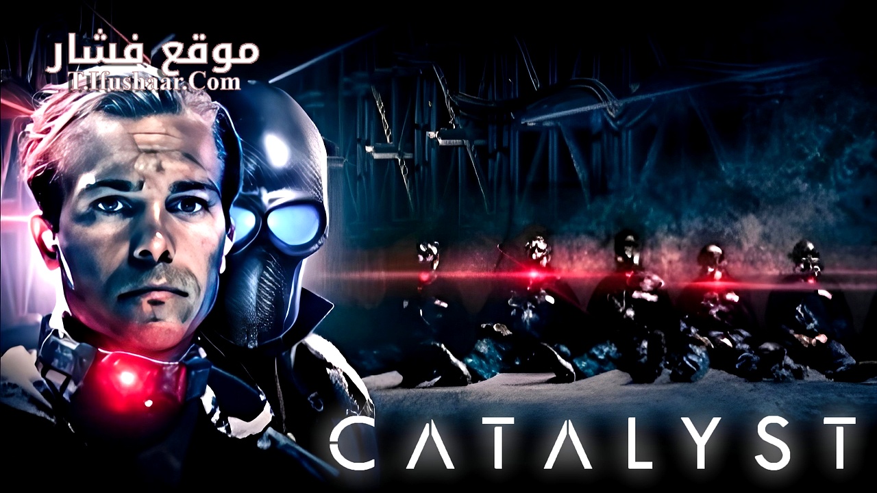 فيلم Catalyst 2025 مترجم