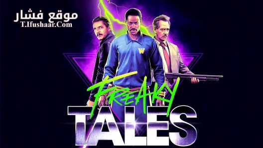فيلم Freaky Tales 2024 مترجم