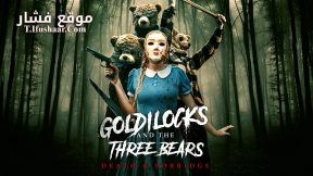 فيلم Goldilocks and the Three Bears: Death and Porridge 2024 مترجم
