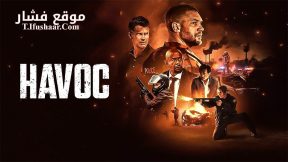 فيلم Havoc 2025 مترجم