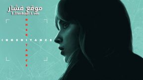 فيلم Inheritance 2025 مترجم