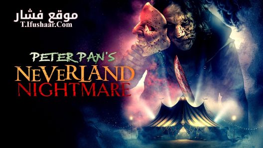 فيلم Peter Pan’s Neverland Nightmare 2025 مترجم