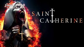 فيلم Saint Catherine 2024 مترجم